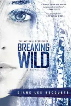 Breaking Wild, Paperback/Diane Les Becquets