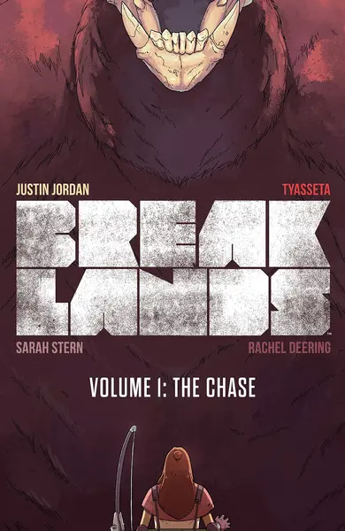 Breaklands - Volume 1: The Chase | Justin Jordan