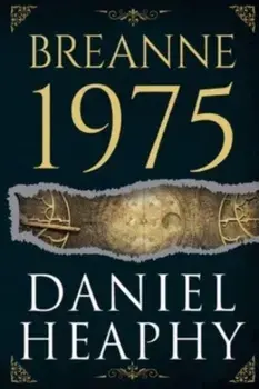 Breanne 1975, Paperback/Daniel Heaphy