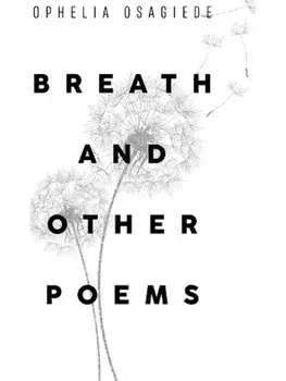Breath and other poems, Paperback/Ophelia Osagiede