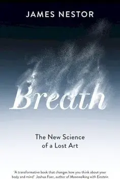 Breath, Paperback/James Nestor