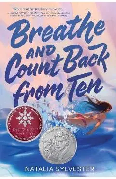 Breathe and Count Back from Ten - Natalia Sylvester