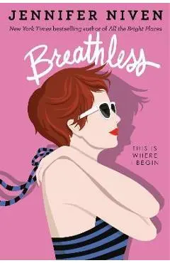 Breathless - Jennifer Niven