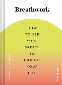 Breathwork, Hardback/Andrew Smart
