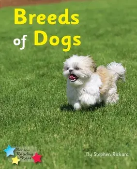 Breeds of Dogs. Phonics Phase 4, Paperback/Stephen Rickard
