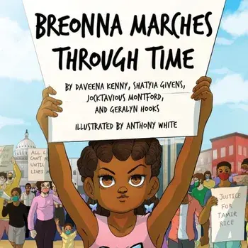 Breonna Marches Through Time, Paperback/Shatyia Givens