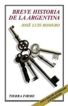 Breve Historia de la Argentina, Paperback/Jose Luis Romero