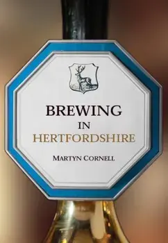 Brewing in Hertfordshire, Paperback/Martyn Cornell