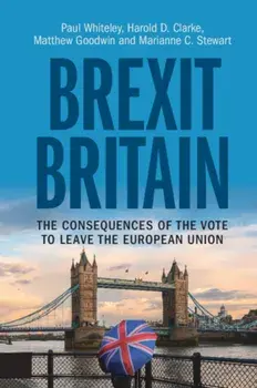 Brexit Britain. The Consequences of the Vote to Leave the European Union, Paperback/***