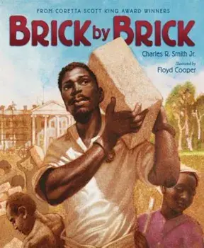 Brick by Brick, Hardcover/Charles R. Smith Jr.