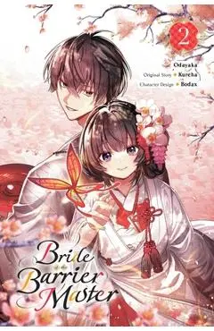 Bride of the Barrier Master, Vol. 2 (Manga): Volume 2 - Kureha