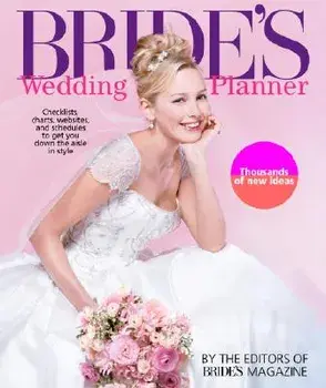 Bride's Wedding Planner: Checklists, Charts, Web Sites, and Schedules to Get You Down the Aisle in Style, Hardcover/Brides' Magazine