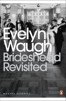 Brideshead Revisited/Evelyn Waugh