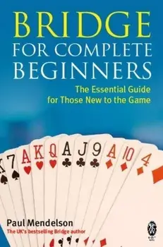 Bridge for Complete Beginners, Paperback/Paul Mendelson