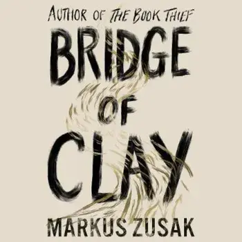 Bridge of Clay/***