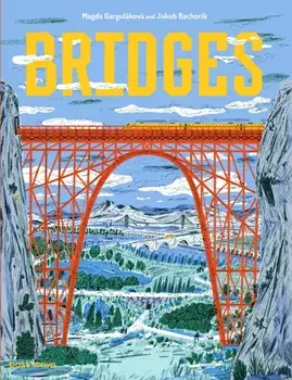 Bridges, Hardback/Magda Gargulakova