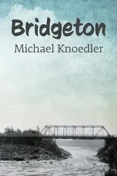 Bridgeton, Paperback/Michael Knoedler