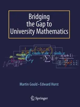 Bridging the Gap to University Mathematics, Paperback/Martin Gould