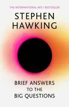 Brief Answers to the Big Questions. the final book from Stephen Hawking, Paperback/Stephen Hawking