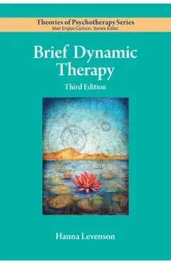 Brief Dynamic Therapy - Hanna Levenson