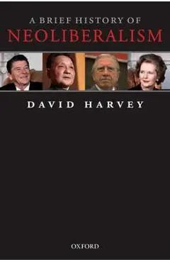 Brief History of Neoliberalism