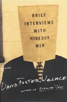 Brief Interviews with Hideous Men, Hardcover/David Foster Wallace