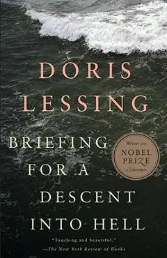 Briefing for a Descent Into Hell: A Psychological Thriller - Doris Lessing