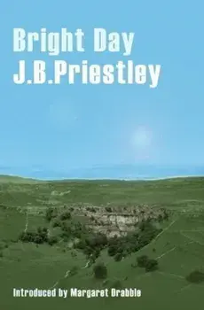Bright Day, Paperback/J. B. Priestley