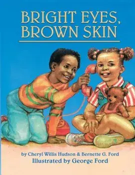 Bright Eyes, Brown Skin, Paperback/Cheryl Willis Hudson