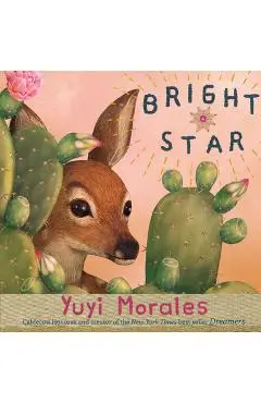 Bright Star - Yuyi Morales