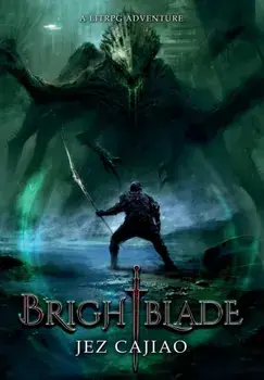 Brightblade, Hardcover/Jez Cajiao