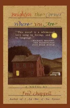Brighten the Corner Where You Are, Paperback/Fred Chappell