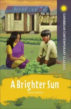 Brighter Sun, Paperback/Samuel Selvon