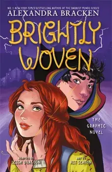Brightly Woven, Paperback/Alexandra Bracken