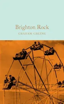 Brighton Rock, Hardback/Graham Greene