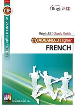 BrightRED Study Guide CfE Advanced Higher French, Paperback/Whitelaw Kelso