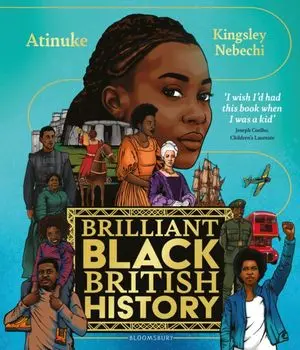 Brilliant Black British History, Paperback/Atinuke