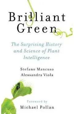 Brilliant Green - Stefano Mancuso