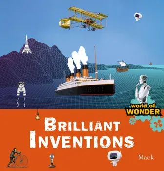 Brilliant Inventions, Hardback/Mack Van Gageldonk