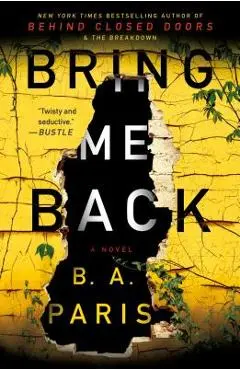 Bring Me Back - B. A. Paris
