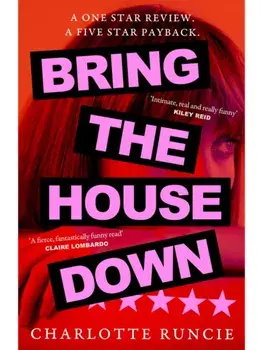 Bring the House Down, Hardback/Charlotte Runcie