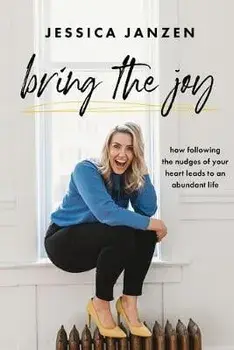 Bring The Joy, Paperback/Jessica Janzen