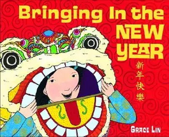 Bringing in the New Year, Hardcover/Grace Lin