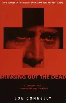 Bringing Out the Dead, Paperback/Joe Connelly
