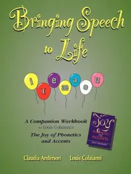 Bringing Speech to Life, Paperback/Claudia Anderson