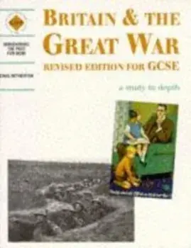 Britain and the Great War: a depth study, Paperback/Greg Hetherton