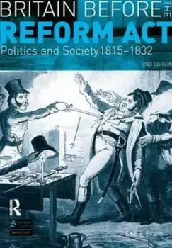 Britain before the Reform Act, Paperback/Eric Evans