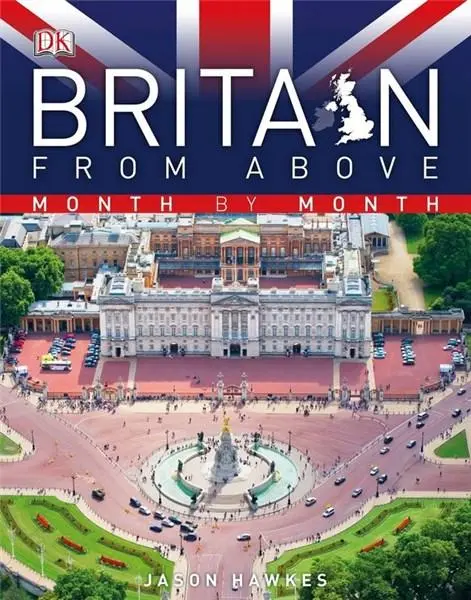 Britain from Above Month by Month | Jason Hawkes