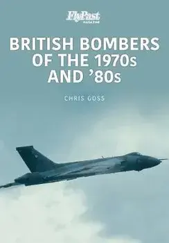 British Bombers: The 1970s and '80s, Paperback/Goss, Chris