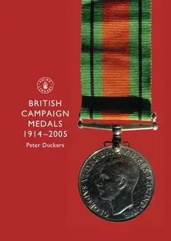 British Campaign Medals, 1914-2005, Paperback/Peter Duckers